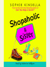 Shopaholic & Sister